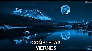 Completas - Viernes - Ordinario