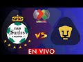 SANTOS LAGUNA VS PUMAS EN VIVO - LIGA BBVA MX APERTURA 2024 -  DONDE VER EN VIVO