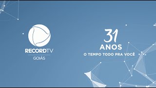 31 ANOS DA RECORD TV GOIÁS