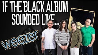 If Weezer's 'Black Album' Sounded Like Pinkerton