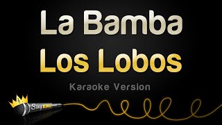 Los Lobos - La Bamba (Karaoke Version)
