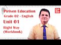 Unit 01 | Right way (Workbook) | Grade 02 | Piriven Education  -  English