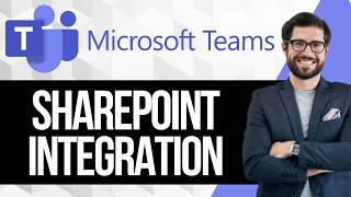 How to Integrate Microsoft Teams with SharePoint