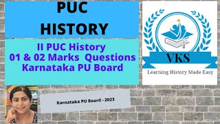 1 \u0026 2 MARK QUESTIONS, 2023, II PUC History, Karnataka PU Board