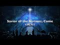 Savior of the Nations Come - #LetUsSing