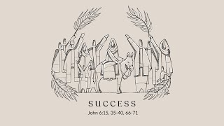 Success  | The Righteous Life of Jesus (2023.12.24)