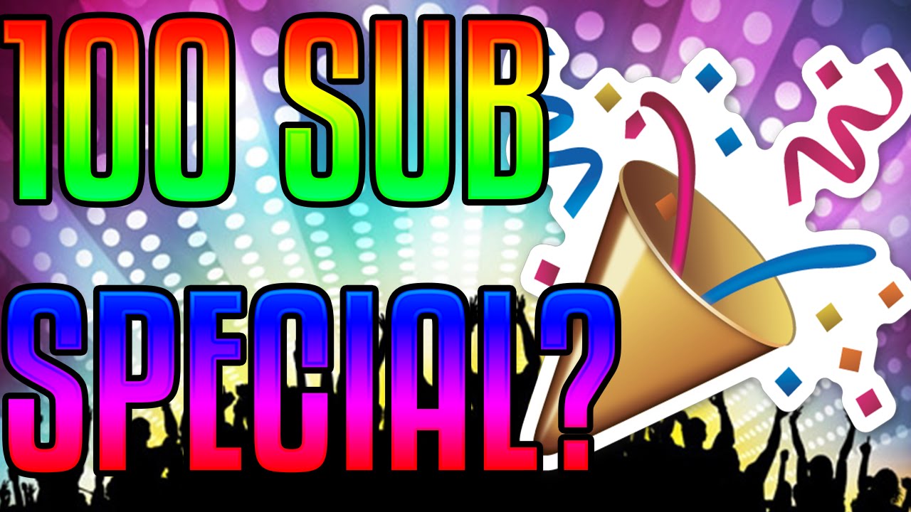 100 Sub Special Youtube