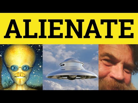What does alienated mean?