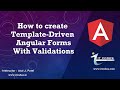 Template Driven Form in Angular | Angular Forms | Angular Tutorial on Creating Forms with Validation