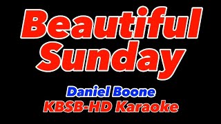 Beautiful Sunday (Daniel Boone) Karaoke Black Screen Background