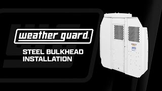 WEATHER GUARD® - How To Install a Steel Van Bulkhead