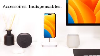 Mes accessoires favoris pour compléter l'écosystème Apple