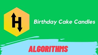 HackerRank Birthday Cake Candles problem solution in Python Programming | Algorithms