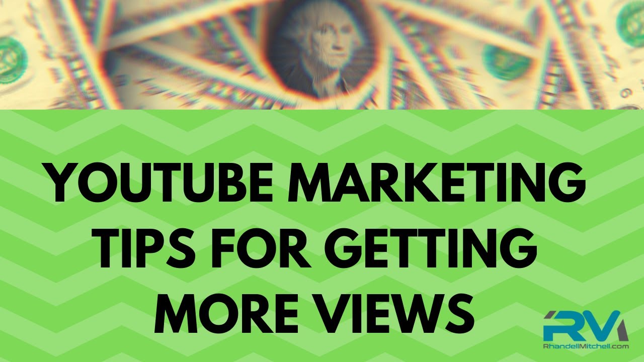 YouTube Marketing Tips - How To Get More Views - YouTube