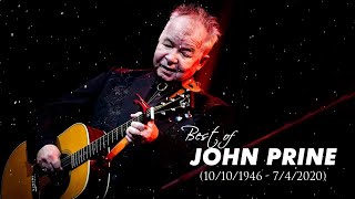 ( LIVE ) - R.I.P John Prine - Top Songs Of John Prine - John Prine Greatest Hits Playlist