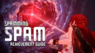 Spamming SPAM (Achievement Guide) - HSR