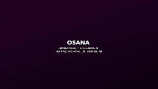 Osana // Hosanna - Hillsong // Instrumental \u0026 Versuri