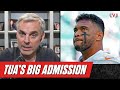 Reaction to Tua Tagovailoa's stunning admission about future with Miami Dolphins | Colin Cowherd NFL