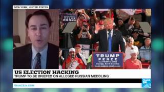US election hacking :"You want a president who is going to operate based on facts"