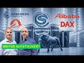 Super Micro Computer kaufen? Alibaba verkaufen? DAX aufstocken?