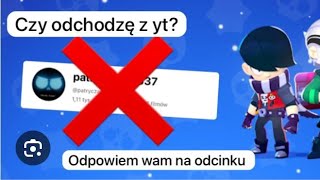 czy odchodzę z youtube na zawsze?