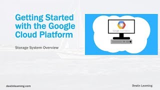 Overview of the Storage Services on the Google Cloud Platform