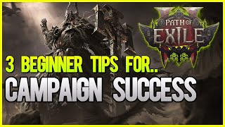 TOP 3 Beginner Tips to find SUCCESS in POE 2's campaign!