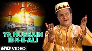'या हूसेन इब्न-ए-अली' Feat Chhote Majid Shola || Islamic VIdeo 2016 || T Series IslamicMusic