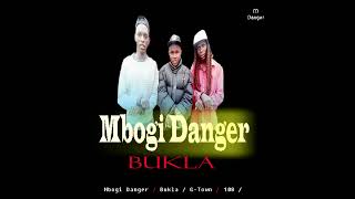 Mbogi Danger Bukla