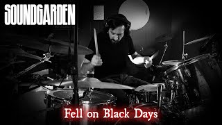 SOUNDGARDEN | Fell On Black Days | drum cover