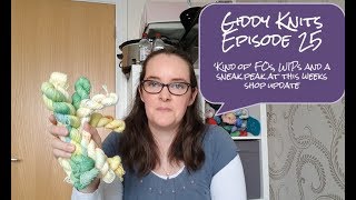 Giddy Knits - Episode 25