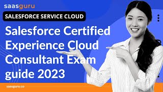 Salesforce Experience Cloud Consultant Guide 2024 | saasguru