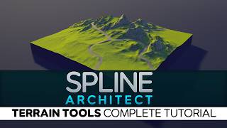 Spline Architect - Terrain Tools complete tutorial