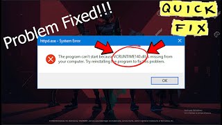 How to Fix "VCRUNTIME140.dll is Missing" For VALORANT Patch 1.07 - 2020