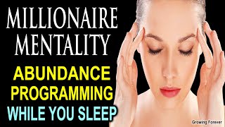 Sleep Programming for Abundance ~ Millionaire Mindset Affirmations ~ Attract Wealth While You Sleep!