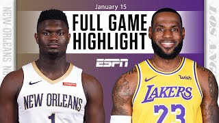 New Orleans Pelicans vs. Los Angeles Lakers [FULL GAME HIGHLIGHTS] | NBA on ESPN
