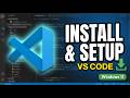 How to Install & SETUP Visual Studio Code on Windows 11 (VS Code 2026)