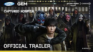 Captured Hospital - Official Trailer | Sho Sakurai, Manami Higa | Prime Video Channels