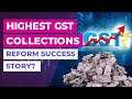 GST revenue collection: Record Breaking GST Collection, Impact on Indian Economy | GST Reform