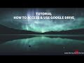 How to access and use google drive