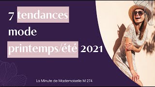 7 tendances mode printemps été 2021 -  La Minute de Mademoiselle M274