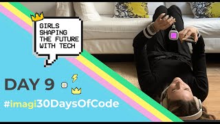imagi30DaysOfCode: DAY 9 🎤🌟