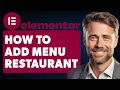 How To Add Restaurant Menu To Elementor (Full 2024 Guide)