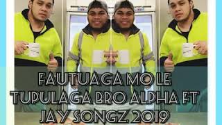 New Samoan Song 2019 - Fautuaga Mo Le Tupulaga by Fa'asa Afoa ft JaySongz