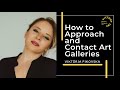 How to Approach and Contact Art Galleries