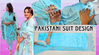 How I make my Suits Designer and Stylish || Pakistani Suit Designs