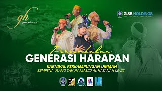 PERSEMBAHAN NASYID GENERASI HARAPAN | KARNIVAL PERKAMPUNGAN UMMAH