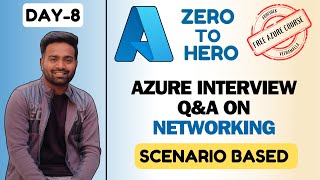 Day-8 | Azure Networking Interview Questions | Scenario Based Interview Questions | #azure #devops