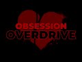 Obsession Overdrive | At Home