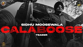 Calaboose (Official Teaser) Sidhu Moose Wala | Moosetape